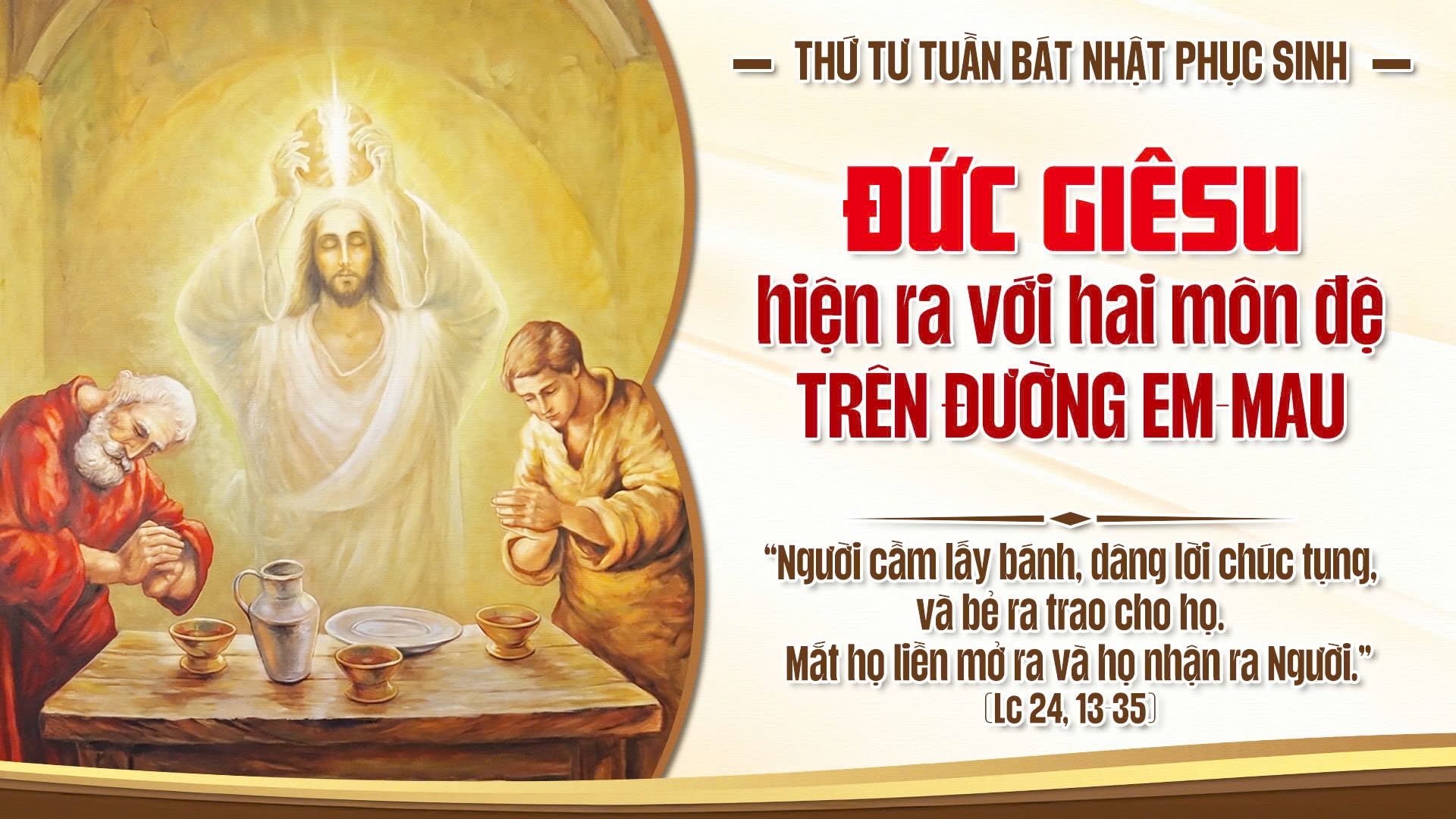 THỨ TƯ TRONG TUẦN BÁT NHẬT PHỤC SINH - NĂM A